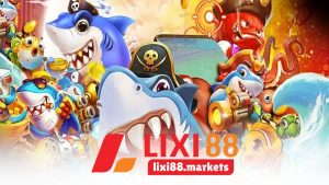 Top 3 Game Bắn Cá Hot Nhất Tại Lixi88 – Săn Thưởng Cực Đã Tay
